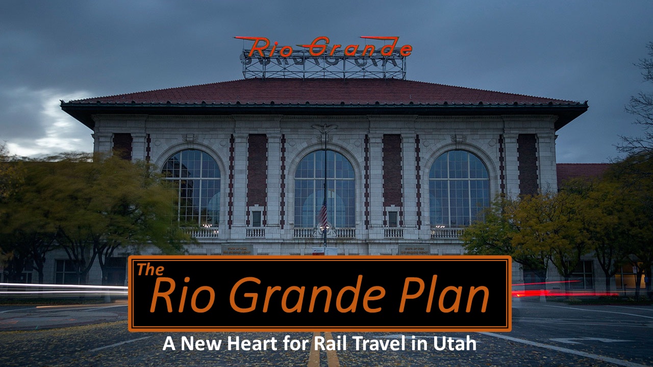 Webinar: Rio Grande Plan: Building Community Support for Railway Improvements
